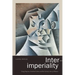 Inter-Imperiality: Vying Empires, Gendered Labor, and the Literary Arts of Alliance