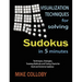 Visualization Techniques for Solving Sudokus in 5 Minutes