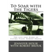 To Soar with the Tigers
