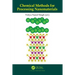 Chemical Methods for Processing Nanomaterials