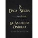 La Daga Negra: El Amuleto Onírico (Saga Completa)