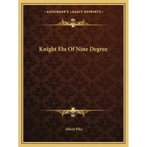 Knight Elu of Nine Degree