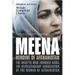 Meena, Heroine of Afghanistan: The Martyr Who Founded Rawa, the Revolutionary Association of the Women of Afghanistan