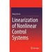 Linearization of Nonlinear Control Systems