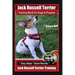Jack Russell Terrier Training Book for Dogs and Puppies by BoneUp DOG Training: Are You Ready to BoneUp? Easy Steps * Quick Results Jack Russell Terri