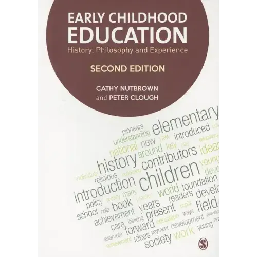 Early Childhood Education: History, Philosophy and Experience