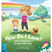 How Do I Love?: Understanding Love Through a Child's Eyes