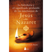 Sabiduría Y El Significado Profundo de Las Enseñanzas de Jesús de Nazareth, La