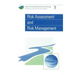 Risk Assessment and Risk Management