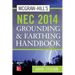 McGraw-Hill's NEC 2014 Grounding and Earthing Handbook