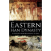 Eastern Han Dynasty: A History from Beginning to End