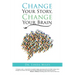 Change Your Story, Change Your Brain