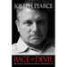 Race with the Devil: My Journey from Racial Hatred to Rational Love