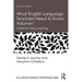 What English Language Teachers Need to Know Volume I: Understanding Learning