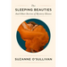 The Sleeping Beauties: And Other Stories of Mystery Illness