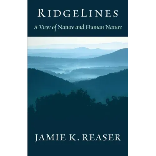 RidgeLines: A View of Nature and Human Nature