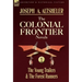 The Colonial Frontier Novels: 1-The Young Trailers & the Forest Runners