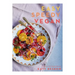 Easy Speedy Vegan: 100 Quick Plant-Based Recipes