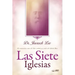 Las Siete Iglesias: Seven Churches (Spanish)