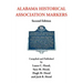 Alabama Historical Association Markers: Second Edition
