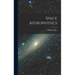 Space Astrophysics