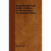 Merchant And Craft Guilds. A History Of The Aberdeen Incorporated Trades