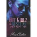Hot Girlz & The Hustlas Who Love 'Em