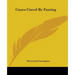 Cases Cured By Fasting