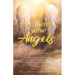 My Encounter With Angels