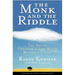 The Monk and the Riddle: The Art of Creating a Life While Making a Life