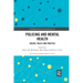 Policing and Mental Health: Theory, Policy and Practice