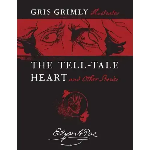 The Tell-Tale Heart and Other Stories