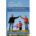 God's House Rules: Seven Biblical Truths to Transform and Enrich Your Family Life