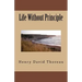 Life Without Principle