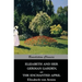 Elizabeth And Her German Garden, and The Enchanted April