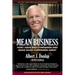 Mean Business: How I Save Bad Companies and Make Good Companies Great