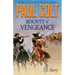 Bounty of Vengeance: Ty's Story