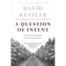 A Question of Intent: A Great American Battle with a Deadly Industry