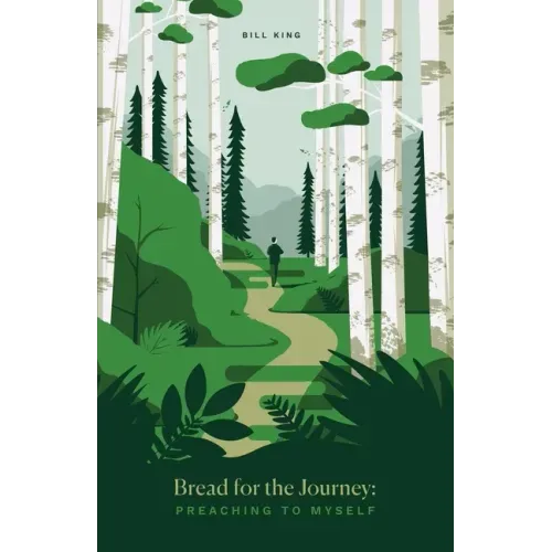Bread for the Journey: Preaching to myself