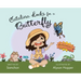 Catalina Looks for a Butterfly
