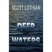 Deep Waters
