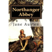 Northanger Abbey by Jane Austen: Northanger Abbey by Jane Austen
