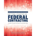 Getting Started in Federal Contracting: A Guide Through the Federal Procurement Maze