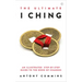 The Ultimate I Ching: An Illustrated Step-By-Step Guide to the Book of Changes