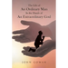 The Life of an Ordinary Man in the Hands of an Extraordinary God