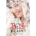 Is the Bride Ready?