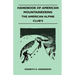 Handbook of American Mountaineering - The American Alpine Club's