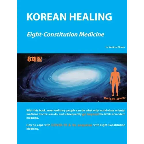 Korean Healing: Eight-Constitution Medicine