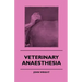 Veterinary Anaesthesia
