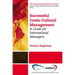 Successful Cross-Cultural Management: A Guide for International Managers